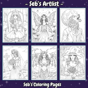 May include: A set of six black and white coloring pages featuring various fantasy characters. The characters include a fairy, a wolf, a bride, a demon, a witch, and a girl with a rose.