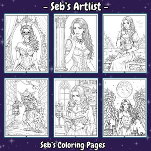May include: Six black and white coloring pages featuring fantasy characters. The first page shows a woman with a crown and a mask. The second page shows a woman with long hair and a corset. The third page shows a woman with long hair and a dress. The fourth page shows a goblin holding a lantern. The fifth page shows a woman with long hair reading a book. The sixth page shows a woman with wings and a dress.