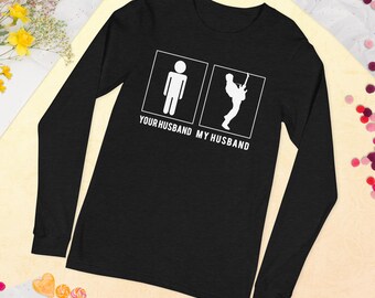 Funny Women's Long Sleeve Shirt - "Guitar - My Husband Your Husband" - Guitar Player Wife Gift