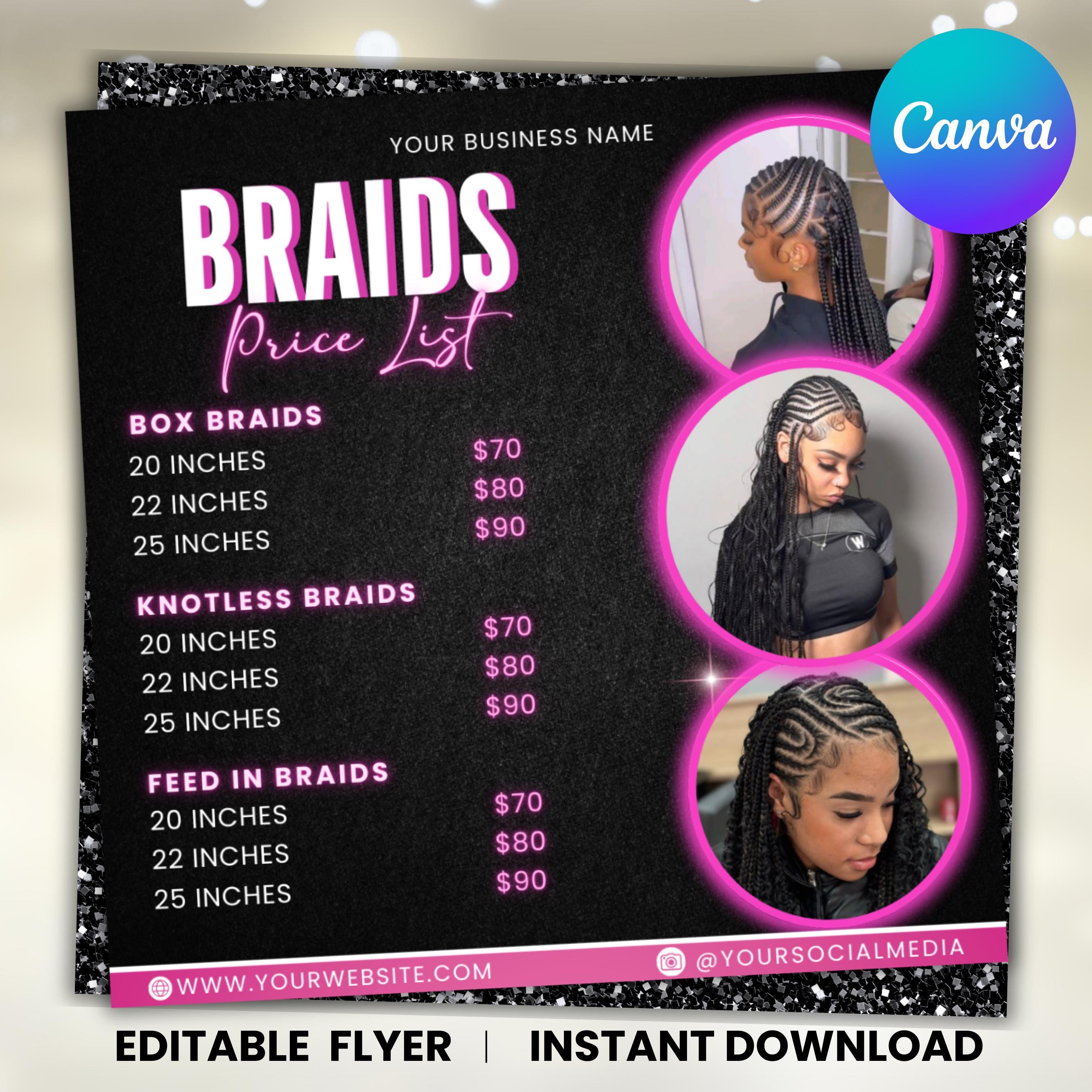 Braids Pricelist Flyer, DIY Flyer Template, Hair Styles Braiding Price ...