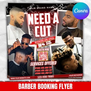 May include: A promotional flyer for a barber shop, featuring images of barbers and clients. The flyer has the text "NEED A CUT" in large white letters, with additional text promoting services and a QR code. The bottom of the flyer reads "BARBER BOOKING FLYER".