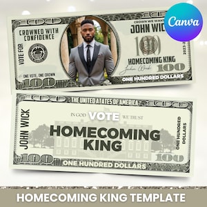 May include: A custom-designed $100 bill template with a portrait of a man in a gray suit. The text includes "Homecoming King," "Vote," and "Crown We Want." The design incorporates the Canva logo and the words "One Hundred Dollars."