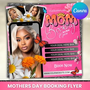 May include: Pink flyer with the text "MOM Booking Are Now Open" in a colorful font. The flyer features a photo of a woman with blonde hair and a floral background. The text "YOUR DEAL HERE $XX" is repeated four times on the flyer. The flyer also includes the text "Book Now" and a website address.