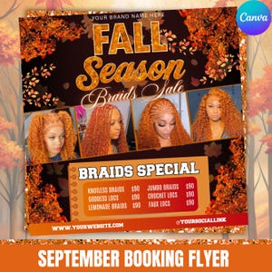 May include: A promotional flyer for a fall season braids sale. The flyer features images of women with various braided hairstyles in shades of orange and red. Text includes "Fall Season Braids Sale," "Braids Special," and booking information.