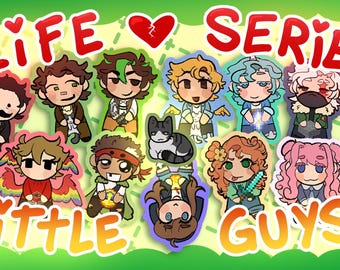Série Life Les petits gars