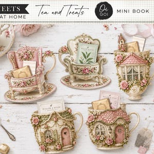 May include: A digital download set titled 18 Sheets Tea and Treats Mini Book featuring illustrations of ornate teacups shaped like miniature armchairs and houses decorated with pink roses, floral patterns, and small windows, with tea bags inside.
