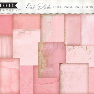 May include: A collection of 14 pink solid full-page patterns, print-at-home kit. The patterns include various textures and shades of pink, with some featuring distressed and aged effects. The top of the image has the text "Pink Solids" and "Full Page Patterns".