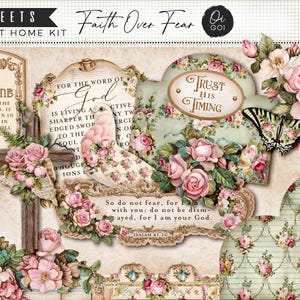 May include: Print at home kit with floral and religious themes. Features a cross, dove, and butterfly, surrounded by pink roses and scriptural text. Includes the phrases "Faith Over Fear" and "Trust His Timing."