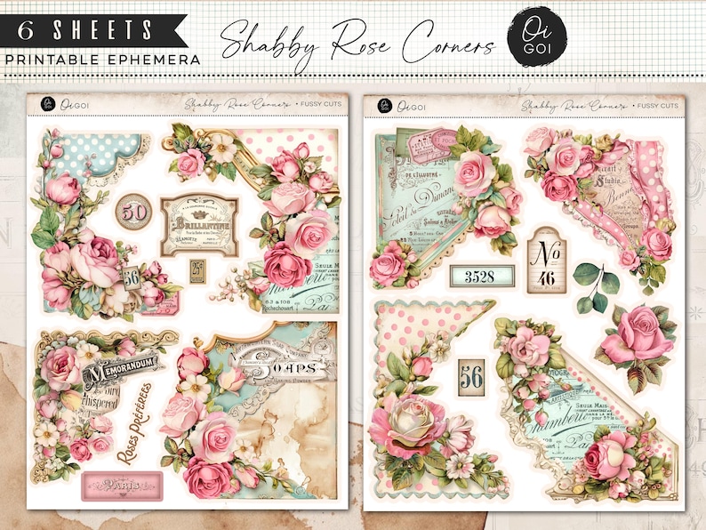 May include: Printable ephemera sheets featuring Shabby Rose Corners. The sheets showcase floral designs with pink roses, vintage labels, and decorative elements. The text includes "6 Sheets" and "Printable Ephemera".