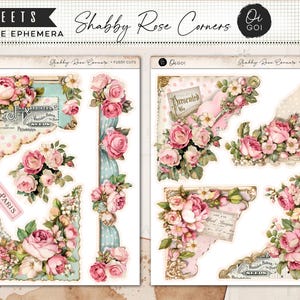 May include: Six sheets of printable ephemera featuring Shabby Rose Corners. The designs include floral arrangements of pink roses, decorative borders, and vintage-style labels with text. The color palette includes pink, teal, and cream.