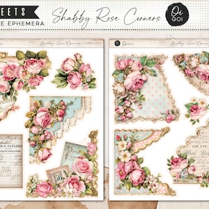 May include: Printable ephemera sheets featuring "Shabby Rose Corners" designs. The sheets showcase floral corner embellishments with pink roses, vintage paper textures, and decorative frames. The text "Oi Goi" is visible.