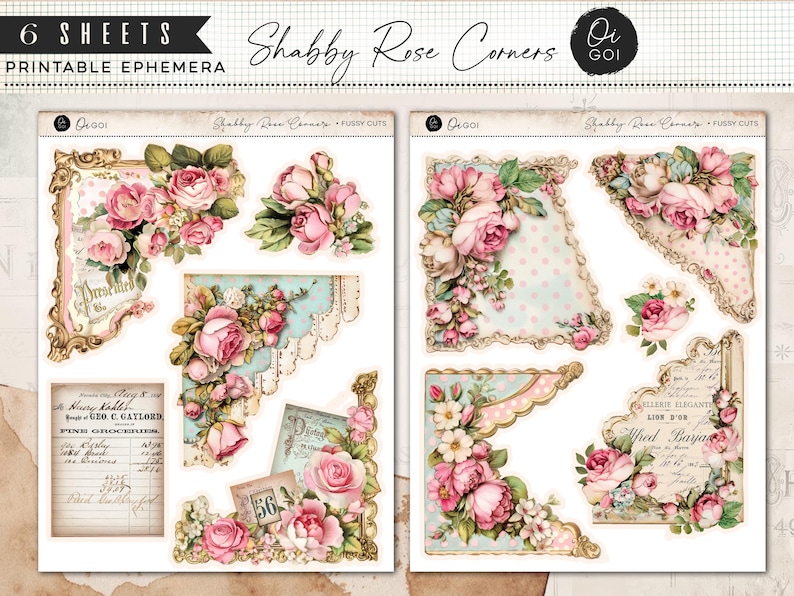 May include: Printable ephemera sheets featuring "Shabby Rose Corners" designs. The sheets showcase floral corner embellishments with pink roses, vintage paper textures, and decorative frames. The text "Oi Goi" is visible.