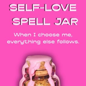 Self Love Spell Jar – Made to Order Manifestation Jar – Includes 20 Affirmation Guide + Photo of Your Jar