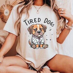 Tired Dogs Shirt, Cute Sleepy Puppy Graphic Tee, Funny Dog Pajama Shirt, Cozy Dog Lover Gift, Lazy Pup Cartoon Shirt for Pet Owners