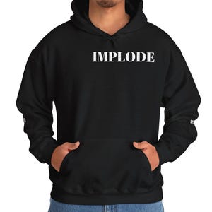 IMPLODE Printed Black Hoodie - Cool and Comfortable Sweatshirt for Relaxing, Lounge Wear, Hanging Out, Unisex Hooded Sweater, Gift for Men