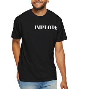 Implode Unisex T-shirt, Urban Streetwear Black Tee, City Implosion Print, Casual Shirt, Gift for Him/Her, Graphic Tee, Unisex Top