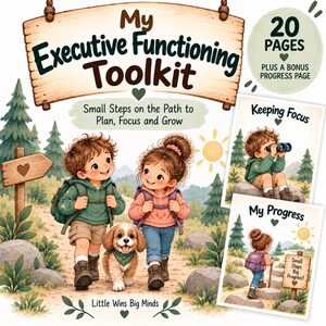 May include: A digital toolkit titled My Executive Functioning Toolkit with 20 pages plus a bonus progress page. The cover features two children and a puppy hiking in a forest, with text reading Small Steps on the Path to Plan, Focus and Grow.