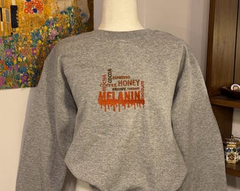 Melanin - Embroidered Sweatshirt
