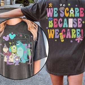 We Scare Because We Care Shirts, Monster Inc Shirt, Pixar Shirt, Kids Disney Shirts, Monsters Incs Birthday Shirt, Mike And Sulley Shirt