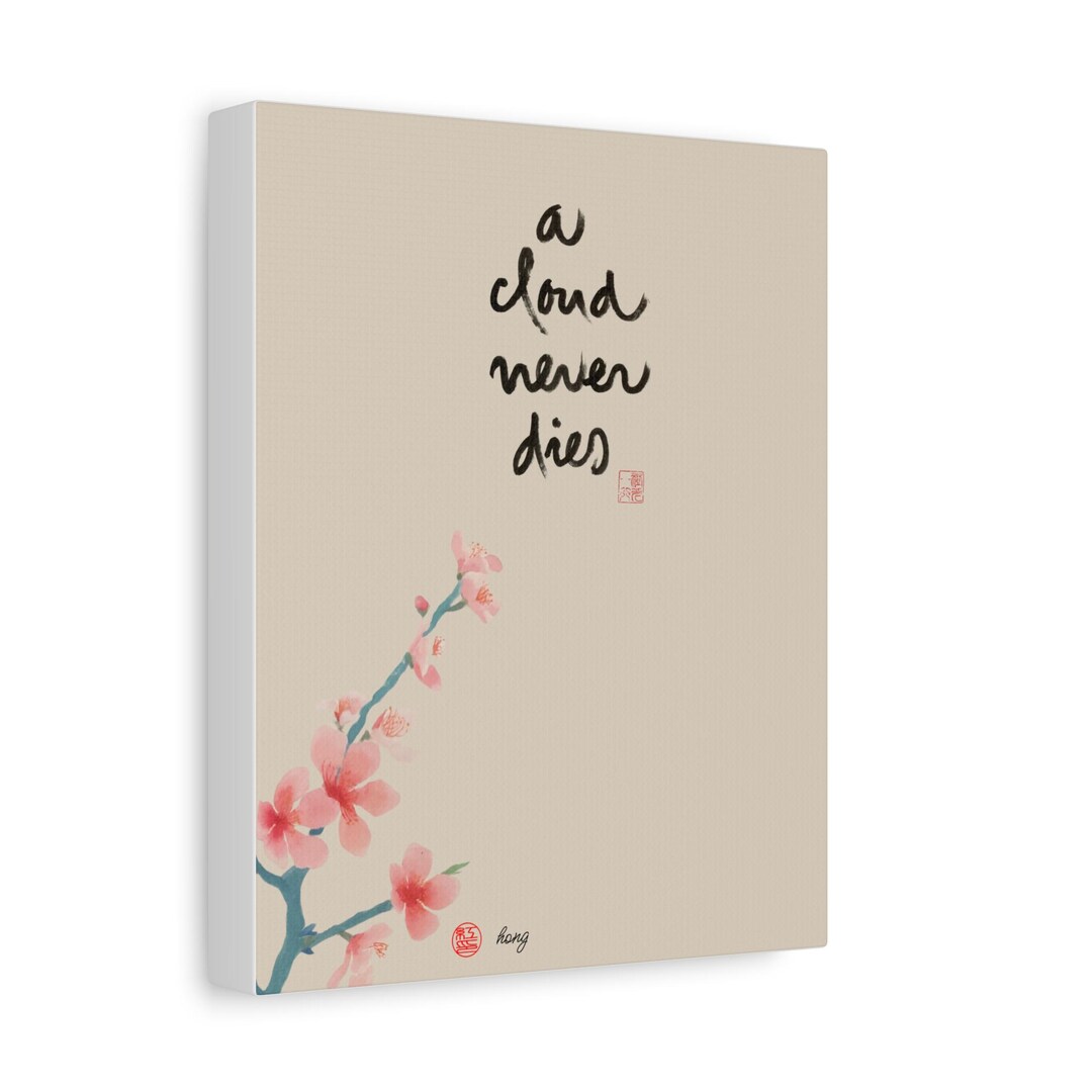 A Cloud Never Dies Mindfulness Matte Canvas With Thich Nhat
