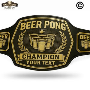 Custom Beer Pong Championship Belt – Personalized Trophy Belt for Beer Pong Winners – Customizable Belt for Beer Pong Tournaments & Events