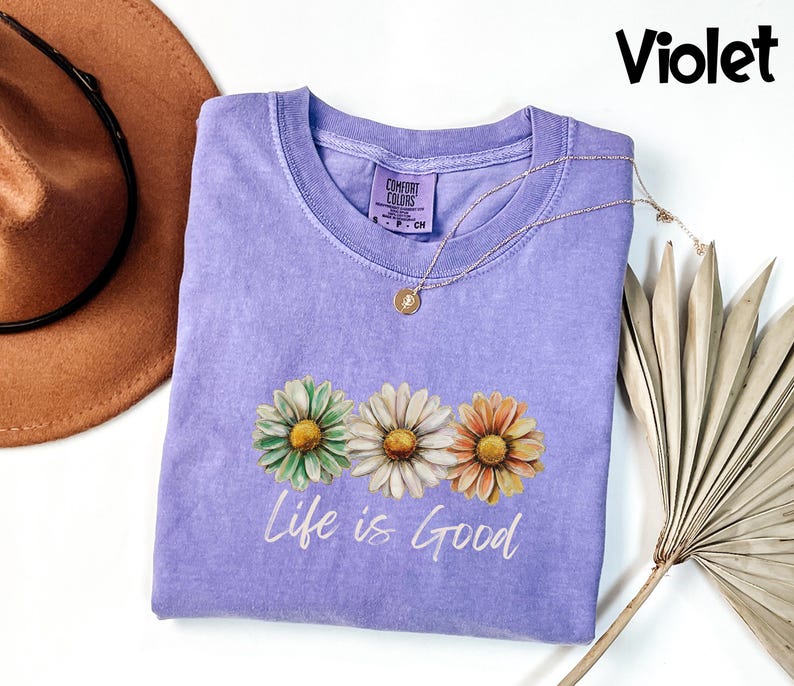 Comfort Colors® Life Is Good Shirt Daisy Floral Tee, Inspirational Positive Vibes T-Shirt, Boho Flower Top, Motivational Gift afbeelding 3
