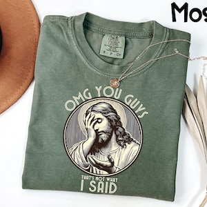 Camiseta divertida de Jesús Comfort Colors®, camiseta "Eso no es lo que dije", camiseta religiosa sarcástica, camiseta con meme viral imagen 1