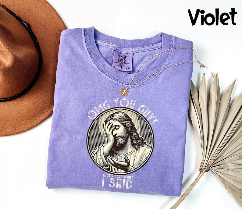 Camiseta divertida de Jesús Comfort Colors®, camiseta "Eso no es lo que dije", camiseta religiosa sarcástica, camiseta con meme viral imagen 4