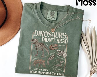 Camiseta "Dinosaurios no leyeron" de Comfort Colors®, camiseta de alfabetización para bibliotecarios, camiseta divertida para maestros, regalo para lectores, camiseta retro para amantes de los libros