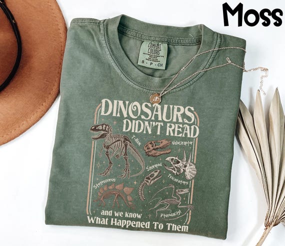Comfort Colors® Dinosaurs Didn't Read Shirt, Librarian Literacy Tee, Funny Teacher T-Shirt, Bookish Gift For Readers, Retro Book Lover Tee