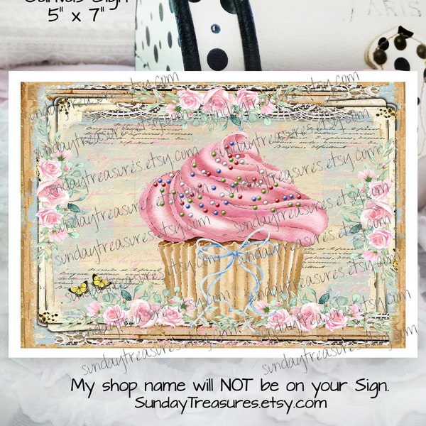 Pink Cupcake Sign Shabby Chic / 5x7 Sign / Pink Roses Shabby Cottage Wall Hanging Wall Art Decor / Pink Kitchen Farmhouse Decor / SEE MORE