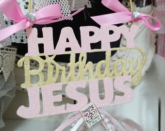 Happy Birthday Jesus Ornament / Pink Gold Christmas Jesus Ornament / Pastel Shabby Chic Christmas Decor