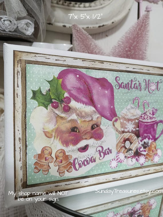 Sign- Pink Vintagey Santa's Hot Cocoa Bar Gingerbread Pink Candy Canes / 5"x7" Picture / Sign Wall Hanging Pink Mint Green Christmas Decor