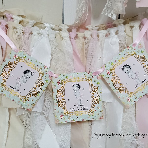 It's A Girl Baby Birl Banner Sign / Sweet Vintage Baby Girl  / Mint Green Gold Pink Shabby Roses Shabby Baby Shower / Girly Pink Bloomers