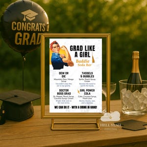 GRAD Like A Girl Dirty Soda Menu For Female Student, Badass Grad Girl Party Download, DIY Soda Bar, Baddie Boss Grad, Rosie The Riveter Sign