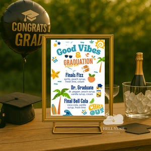 Good Vibes & Graduation Soda Station Sign, playful school&#39;s out soda bar, beach-themed end of school year party, summer grad party DIY sodas