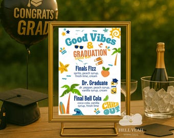 Good Vibes & Graduation Soda Station Sign, playful school's out soda bar, beach-themed end of school year party, summer grad party DIY sodas