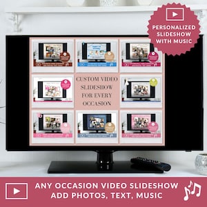 May include: A flat-screen TV displays a custom video slideshow with photos, text, and music. The slideshow is for any occasion, with options for birthdays, anniversaries, and graduations. The text on the screen reads "Custom Video Slideshow for Every Occasion."