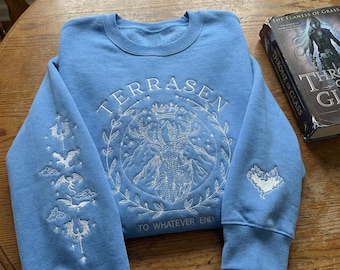 Terrasen To Whatever End Embroidered Sweatshirt, Fireheart Hoodie, SJM Throne of Glass Shirt, ACOTAR Book Lover Gift,Fantasy Reader Crewneck