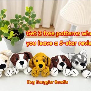 May include: A collection of handmade crochet dog toys in various colors, including white, brown, and yellow. The toys are arranged in a row, with a small potted plant and a lamp in the background. Text reads "Dog Snuggler Bundle".