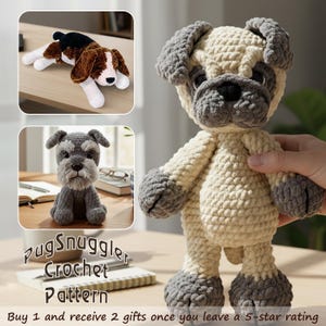 May include: A crochet pattern for a pug dog, a beagle, and a schnauzer. The pug is beige and gray, the beagle is brown, black, and white, and the schnauzer is gray. The text "PugSnuggler Crochet Pattern" is visible. The image also includes the text "Buy 1 and receive 2 gifts once you leave a 5-star rating."