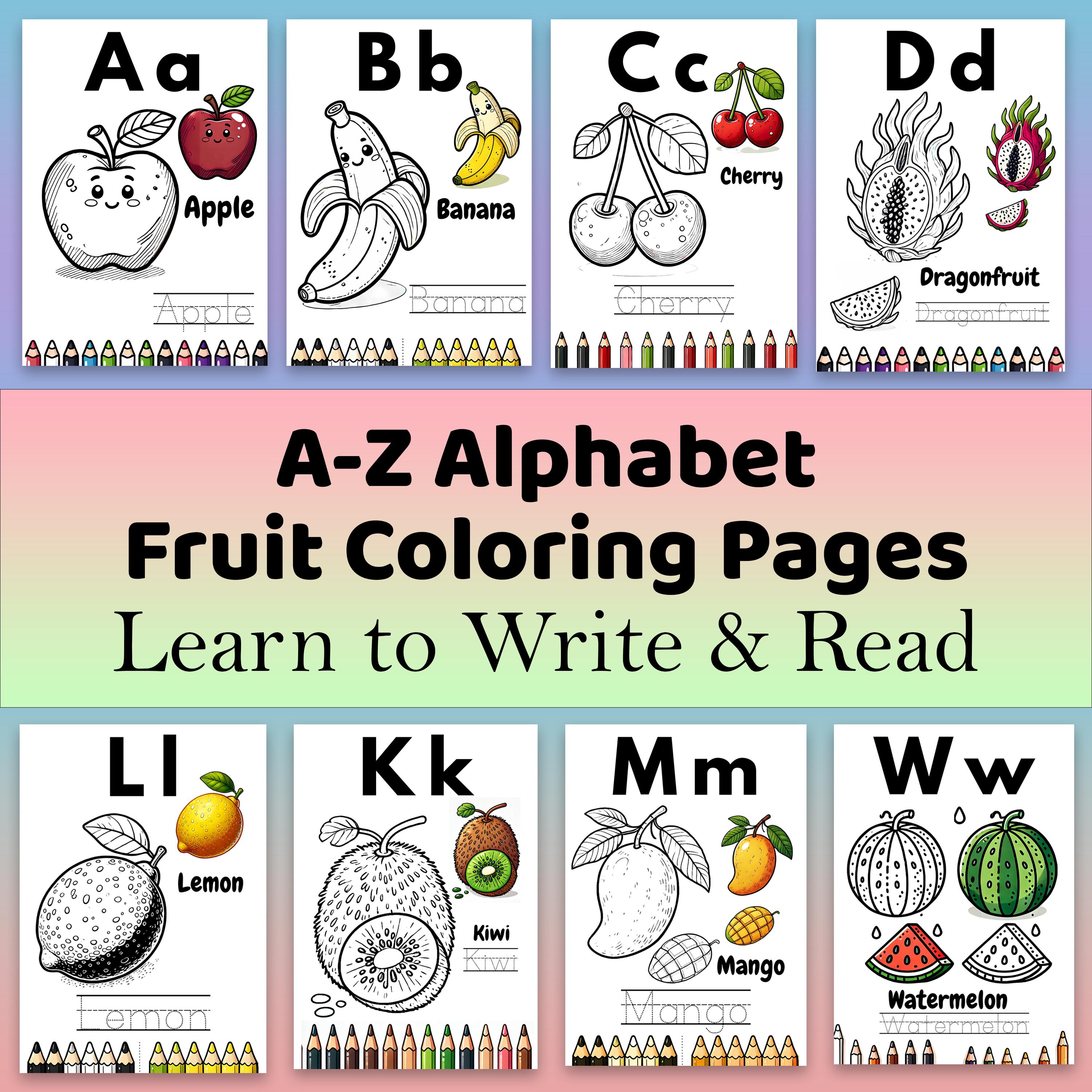 A-Z Alphabet Fruit Coloring Pages | Learn to Write & Read | Fun ...