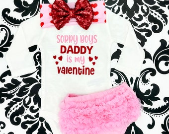 Valentine’s Day Baby Girl Outfit, Sorry Boys Daddy is My Valentine Bodysuit, Pink and Red, Pink Ruffle Bum Diaper Cover, baby headband