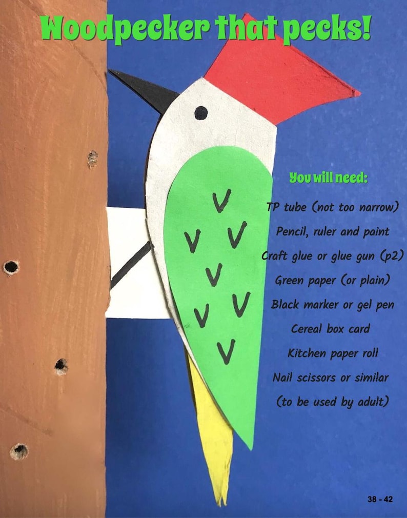 May include: A craft project featuring a woodpecker cutout with a red crest, white head, and green wing with black V-shaped markings against a blue background. Text reads: Woodpecker that pecks! You will need: TP tube, Pencil, ruler and paint, Craft glue or glue gun, Green paper, Black marker or gel pen, Cereal box card, Kitchen paper roll, Nail scissors or similar.