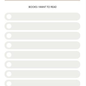 May include: A printable reading wish list with the title "My Reading Wish List" and the text "Books I Want to Read". The list has ten blank lines with circles to check off.