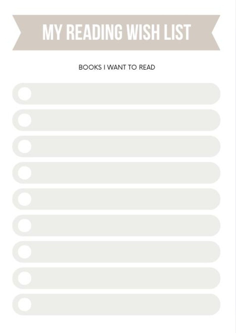 May include: A printable reading wish list with the title "My Reading Wish List" and the text "Books I Want to Read". The list has ten blank lines with circles to check off.