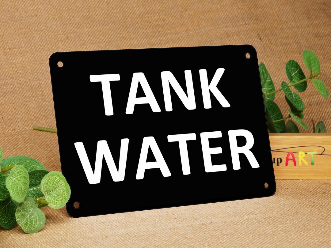 Tank Water Sign Warning Plaque for Bore Water Systems Outdoor Water Use ...