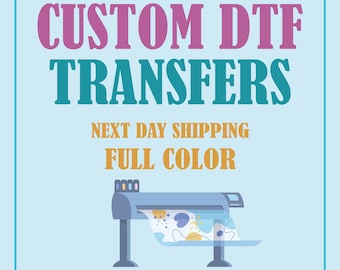 Dtf prints, Dtf Transfers, Custom Transfers, Custom Full Color, Custom Dtf Print, Wholesale Dtf Print, Gang Sheet, Custom Heat Transfer