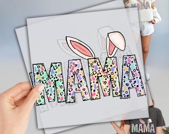 Easter Mama DTF Transfer, Ready to Press DTF Transfer, Easter Day Dtf, Heat Press Transfer, Direct To Film, Easter Gift for Mama