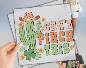 Can't Pinch This DTF Transfer, St Patrick's Day DTF, Ready to Press DTF Transfers, Heat Press Transfer, Shamrock Dtf, Irish Dtf